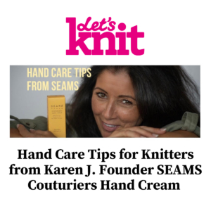 Knitting Hand Care Tips